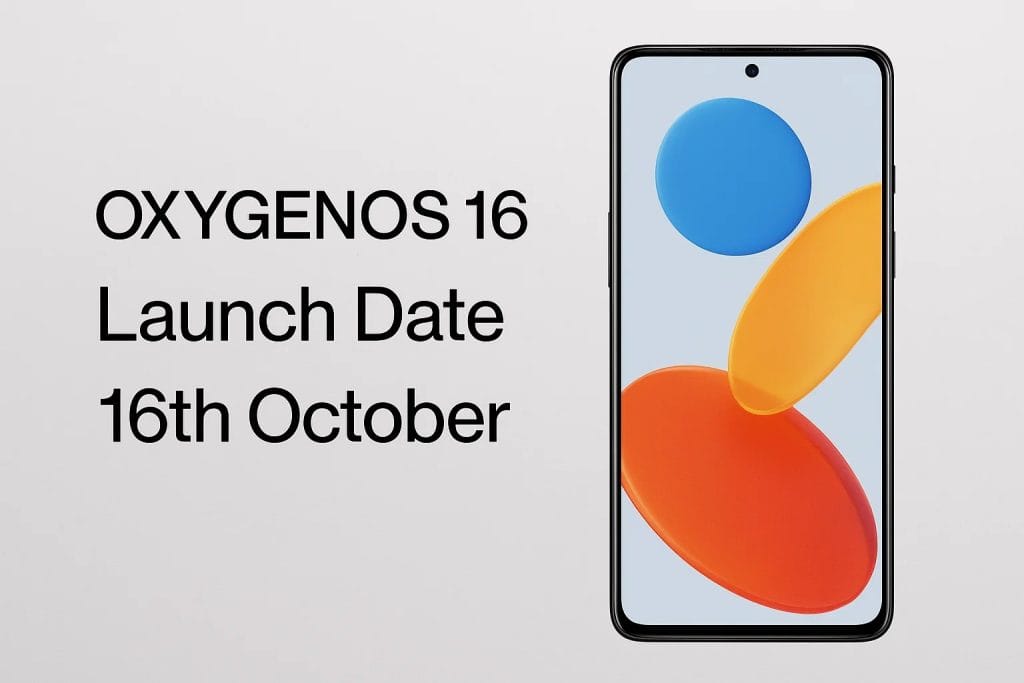 Oxygen OS 16 Launch Date on 16th October